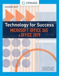 bokomslag Technology for Success and Illustrated Series Microsoft Office 365 & Office 2019