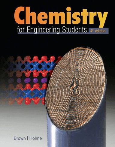 Lawrence Brown, Tom Holme - Chemistry for Engineering Students, Häftad