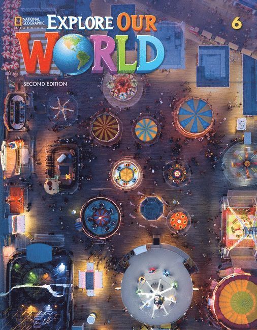 Explore Our World 6 1