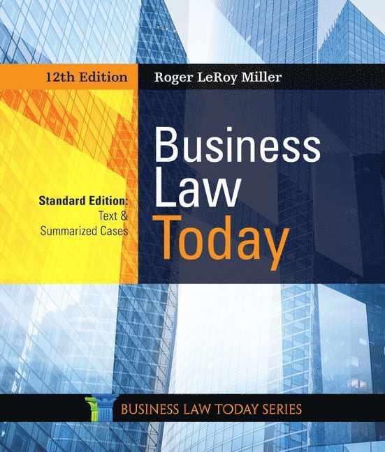 Roger Miller, Texas) Miller, Roger (Institute for University Studies, Arlington - Business Law Today, Standard: Text & Summarized Cases, Häftad