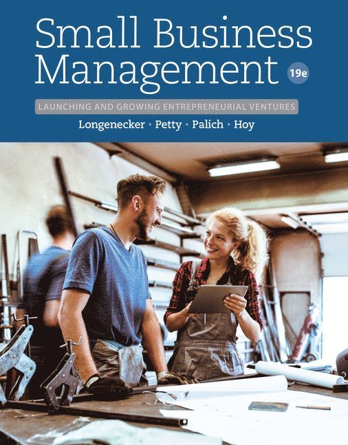 Justin Longenecker, J. Petty, Leslie Palich, Frank Hoy, Justin (Baylor University) Longenecker, J. (Baylor University) Petty, Leslie (Baylor University) Palich, Frank (Worcester Polytechnic Institute) Hoy - Small Business Management, Häftad