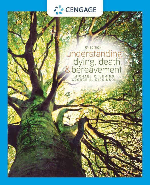 Michael Leming, George Dickinson - Understanding Dying, Death, and Bereavement, Häftad