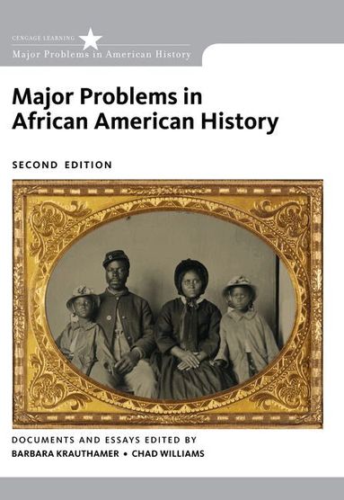 Barbara Krauthamer, Chad Williams - Major Problems in African American History, Häftad