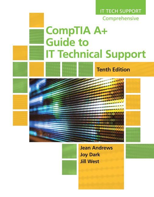 CompTIA A+ Guide to IT Technical Support 1