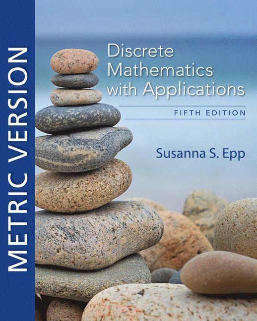 Discrete Mathematics with Applications, Metric Edition 1