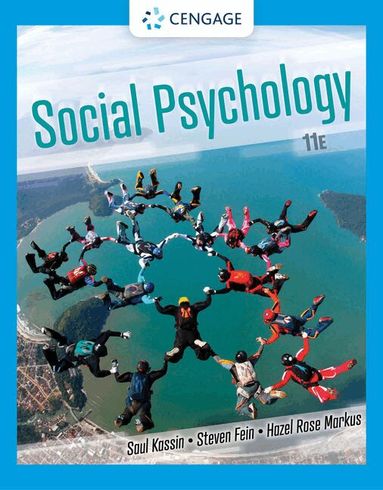 Saul Kassin, Steven Fein, Hazel Markus - Social Psychology, Inbunden