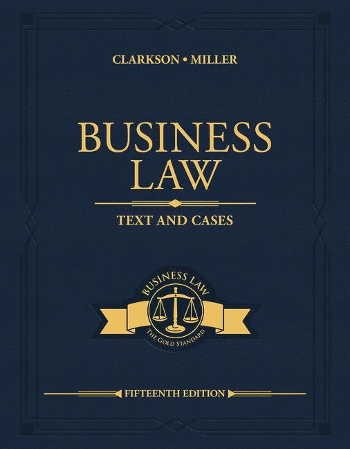 Kenneth Clarkson, Roger Miller, Kenneth (University of Miami) Clarkson, Texas) Miller, Roger (Institute for University Studies, Arlington - Business Law, Inbunden