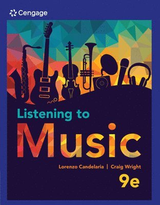 Lorenzo Candelaria, Craig Wright, El Paso) Candelaria, Lorenzo (University of Texas, Craig (Yale University) Wright - Listening to Music, Häftad