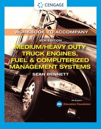 bokomslag Student Workbook for Bennett's Medium/Heavy Duty Truck Engines, Fuel & Computerized Management Systems