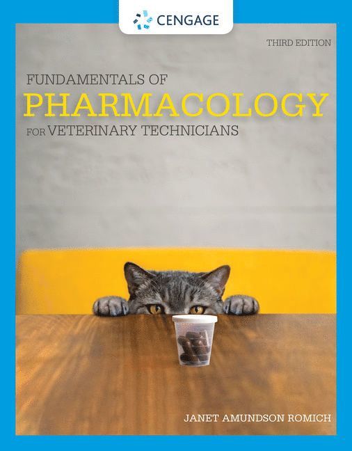 Fundamentals of Pharmacology for Veterinary Technicians 1
