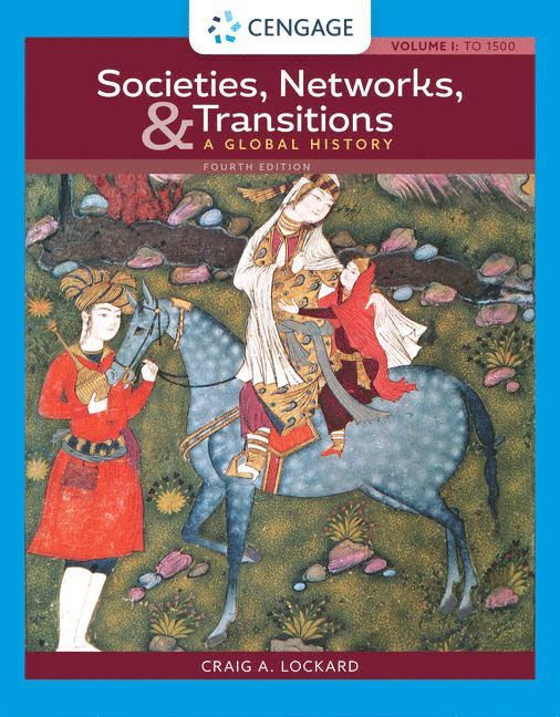 Societies, Networks, and Transitions: A Global History, Volume I: 1
