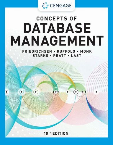 Lisa Friedrichsen, Lisa Ruffolo, Ellen Monk, Joy Starks, Philip Pratt, Mary Last - Concepts of Database Management, Häftad