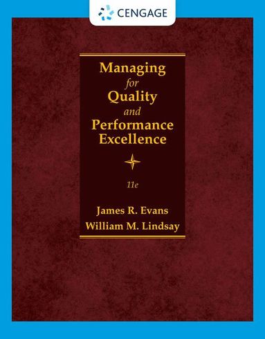 James Evans, William Lindsay - Managing for Quality and Performance Excellence, Inbunden