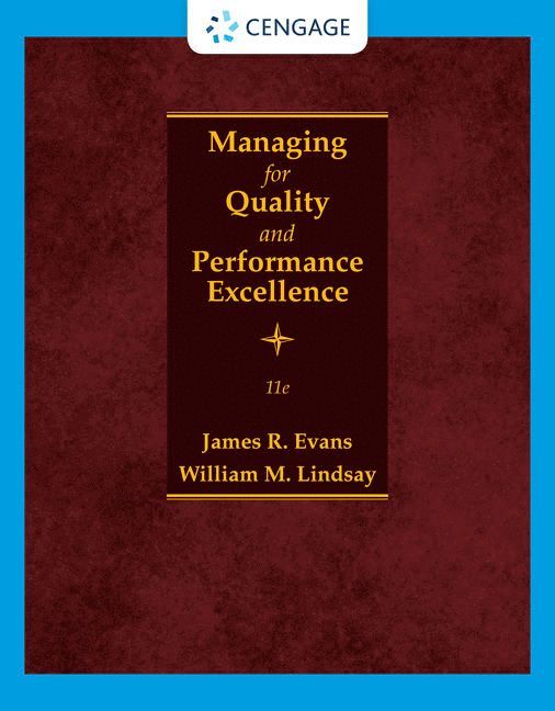 James Evans, William Lindsay, University of Cincinnati) Evans, James (Carl H. Lindner College of Business, Northern Kentucky University) Lindsay, William (Professor Emeritus of Management - Managing for Quality and Performance Excellence, Inbunden