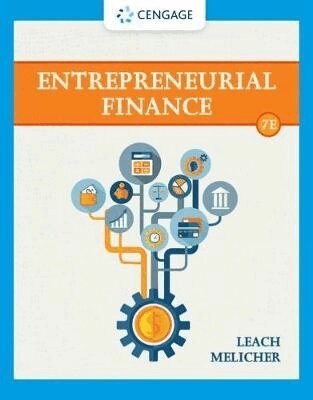J. Leach, Ronald Melicher - Entrepreneurial Finance, Inbunden