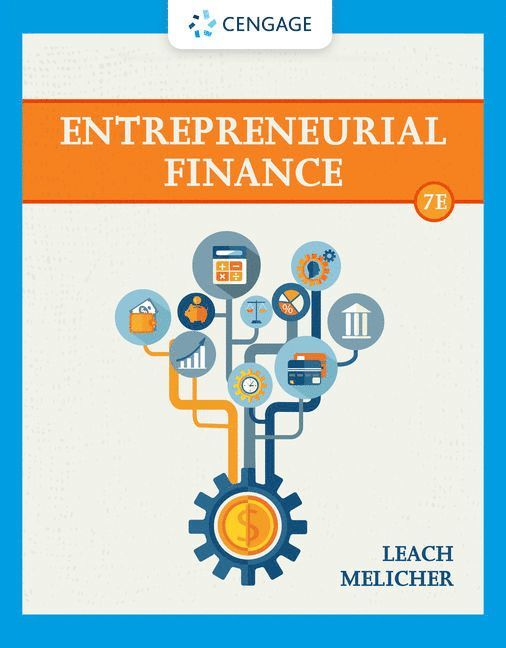 J. Leach, Ronald Melicher, J. (University of Colorado at Boulder) Leach, Ronald (University of Colorado at Boulder) Melicher - Entrepreneurial Finance, Inbunden