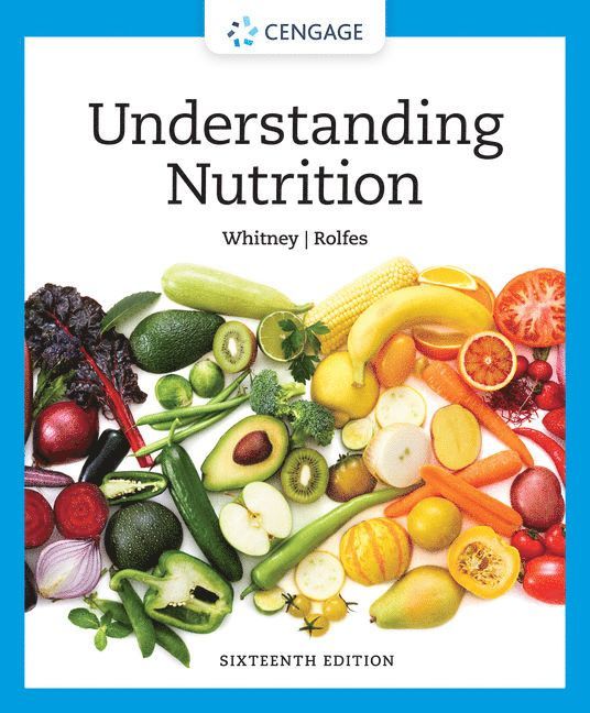 Ellie Whitney, Sharon Rolfes - Understanding Nutrition, Inbunden