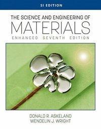 bokomslag The Science and Engineering of Materials, Enhanced, SI Edition