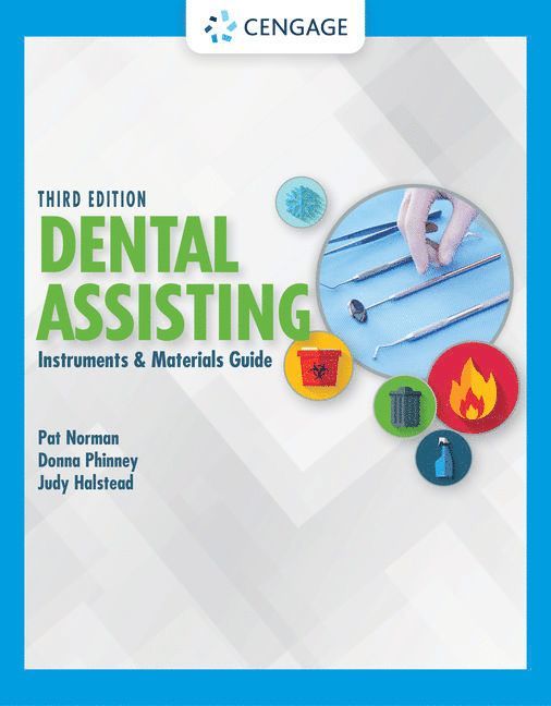 Pat Norman, Donna Phinney, Judy Halstead, WA) Norman, Pat (Spokane Community College, Spokane, WA) Phinney, Donna (Spokane Community College, Spokane, WA) Halstead, Judy (Spokane Community College, Spokane - Dental Assisting Instruments and Materials Guide, Häftad