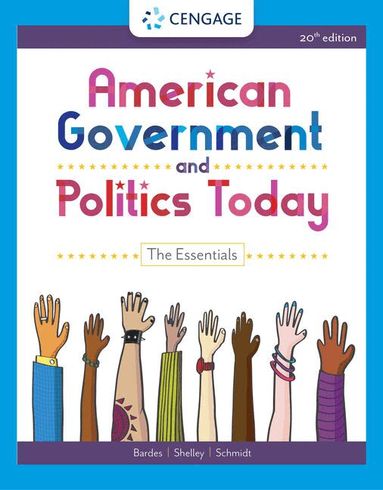 Barbara Bardes, Mack Shelley, Steffen Schmidt - American Government and Politics Today, Häftad