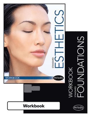 Bundle: Student Workbook for Milady Standard Esthetics: Fundamentals, 12th + Student Workbook for Milady Standard Foundations 1