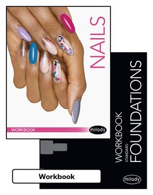 Milady - Bundle: Student Workbook for Milady Standard Foundations + Workbook for Milady Standard Nail Technology, 8th, Inbunden