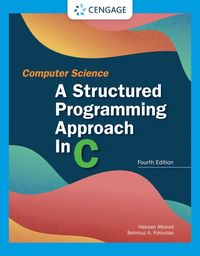 bokomslag Computer Science: A Structured Programming Approach in C