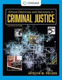 bokomslag Ethical Dilemmas and Decisions in Criminal Justice