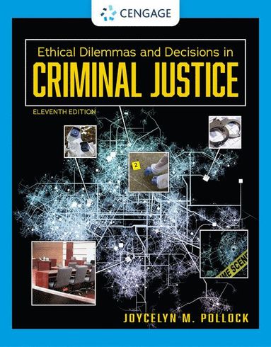 bokomslag Ethical Dilemmas and Decisions in Criminal Justice