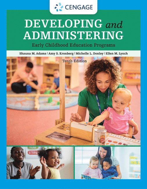 Developing and Administering an Early Childhood Education Program 1