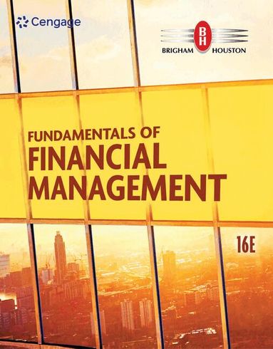 Eugene Brigham, Joel Houston - Fundamentals of Financial Management, Inbunden