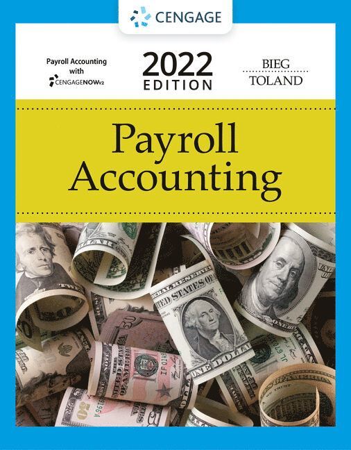 Bundle: Payroll Accounting 2022, 32nd + CNOWv2, 1 term Printed Access Card 1