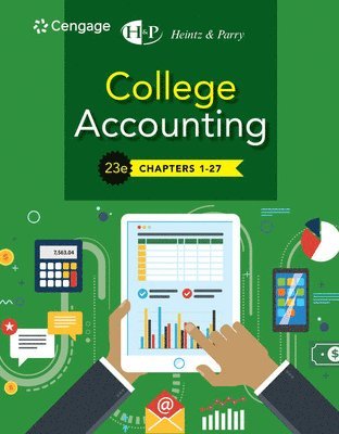 James Heintz, Robert Parry - Bundle: College Accounting, Chapters 1-27, 23rd + Study Guide with Working Papers for Heintz/Parry's College Accounting, Chapters 1- 15 + Study Guide, Inbunden. Tillgänglighet: Lägg i varukorg