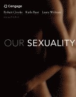 bokomslag Bundle: Our Sexuality, Loose-Leaf Version, 14th + Mindtap for Crooks/Baur/Widman's Our Sexuality, 1 Term Printed Access Card