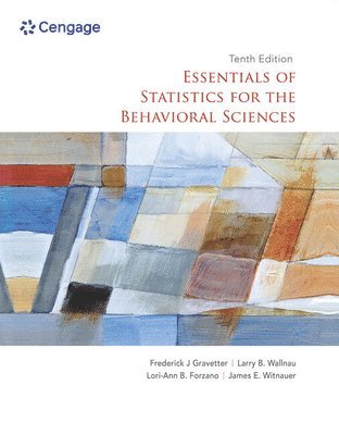 Frederick Gravetter, Larry Wallnau - Bundle: Essentials of Statistics for the Behavioral Sciences, 10th + Mindtap, 1 Term Printed Access Card, Inbunden