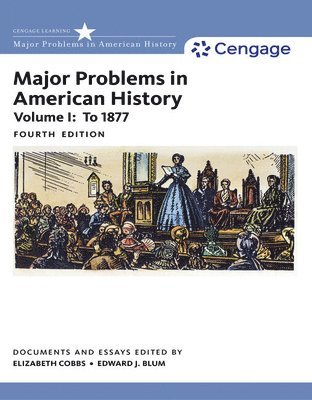 Elizabeth Cobbs, Edward Blum - Bundle: Major Problems in American History, Volume I, 4th + Major Problems in American History, Volume II, 4th, Inbunden