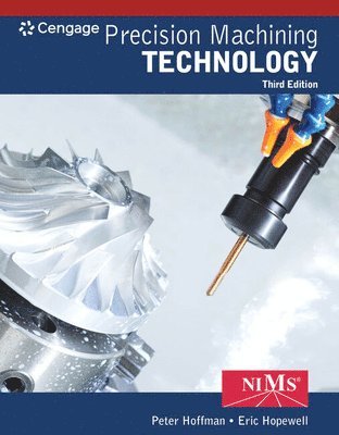 Peter Hoffman, Eric Hopewell - Bundle: Student Workbook and Project Manual for Hoffman/Hopewell's Precision Machining Technology, 3rd + Mindtap for Hoffman/Hopewell's Precision Mach, Häftad
