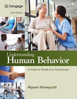 bokomslag Understanding Human Behavior: A Guide for Health Care Professionals