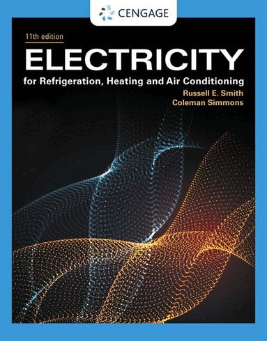 Russell Smith - Electricity for Refrigeration, Heating, and Air Conditioning, Inbunden