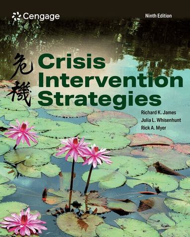 Richard James, Julia Whisenhunt, Rick Myer - Crisis Intervention Strategies, Häftad