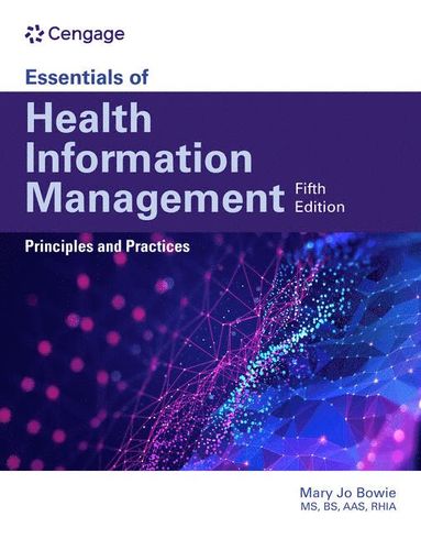 bokomslag Essentials of Health Information Management: Principles and Practices