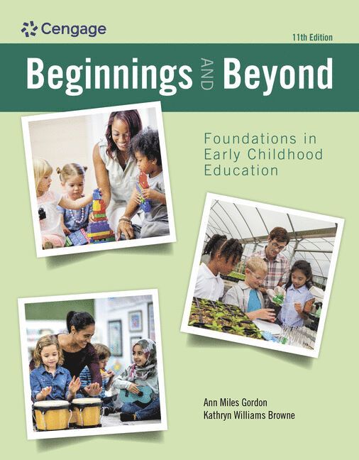 Beginnings and Beyond: Foundations in Early Childhood Education