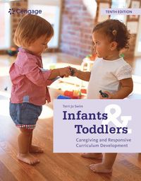 bokomslag Infants and Toddlers: Caregiving and Responsive Curriculum Development