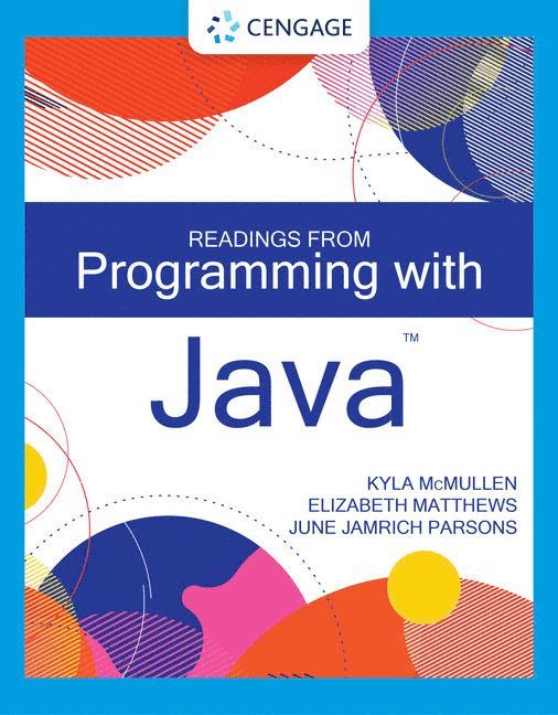 Readings from Programming with Java 1