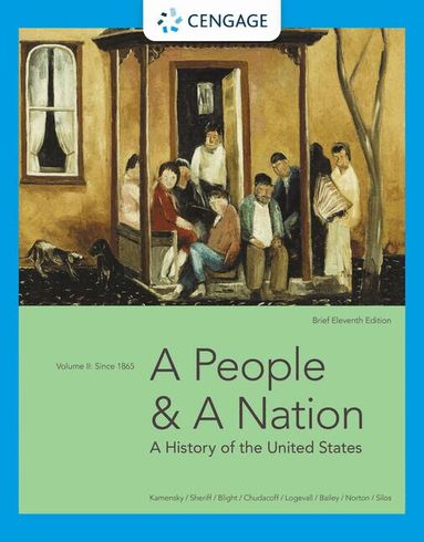 Mary Beth Norton, Jane Kamensky, Carol Sheriff, David W. Blight, Howard Chudacoff, Fredrik Logevall, Beth Bailey - A People and a Nation, Häftad