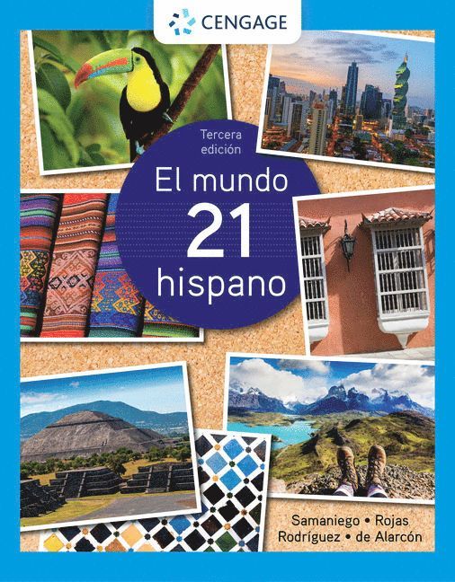 Fabián Samaniego, Nelson Rojas, Francisco Rodríguez Nogales, Mario de Alarcón - El mundo 21 hispano, Häftad