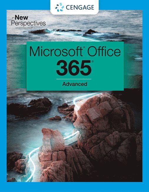 New Perspectives Collection, Microsoft 365 & Office 2021 Advanced 1