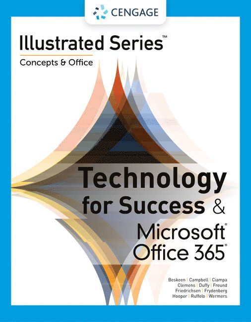 David Beskeen, Jennifer Campbell, David (NA) Beskeen, Jennifer (NA) Campbell - Technology for Success and Illustrated SeriesÃ‚Â® Collection, MicrosoftÃ‚Â® 365Ã‚Â® & OfficeÃ‚Â® 2021, Häftad