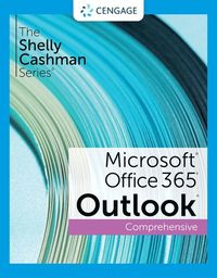 bokomslag The Shelly Cashman SeriesÂ¿ MicrosoftÂ¿ Office 365Â¿ & OutlookÂ¿ 2021 Comprehensive