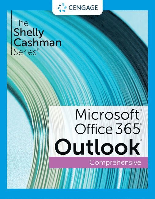 The Shelly Cashman Series Microsoft Office 365 & Outlook 2021 Comprehensive 1